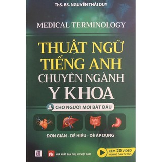 Sách - Thuật Ngữ Tiếng Anh Chuyên Ngành Y Khoa - Cho người mới bắt đầu