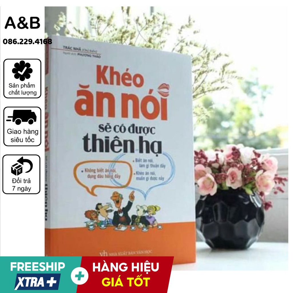 📚 Khéo Ăn Nói Sẽ Có Được Thiên Hạ | Thanh lý - Xả Kho