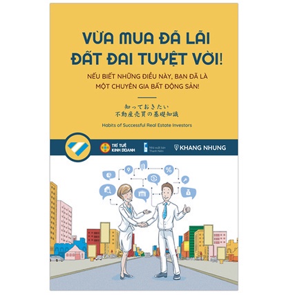 📚 Vừa Mua Đã Lãi, Đất Đai Tuyệt Vời - Khang Nhung | Thanh lý - Xả Kho