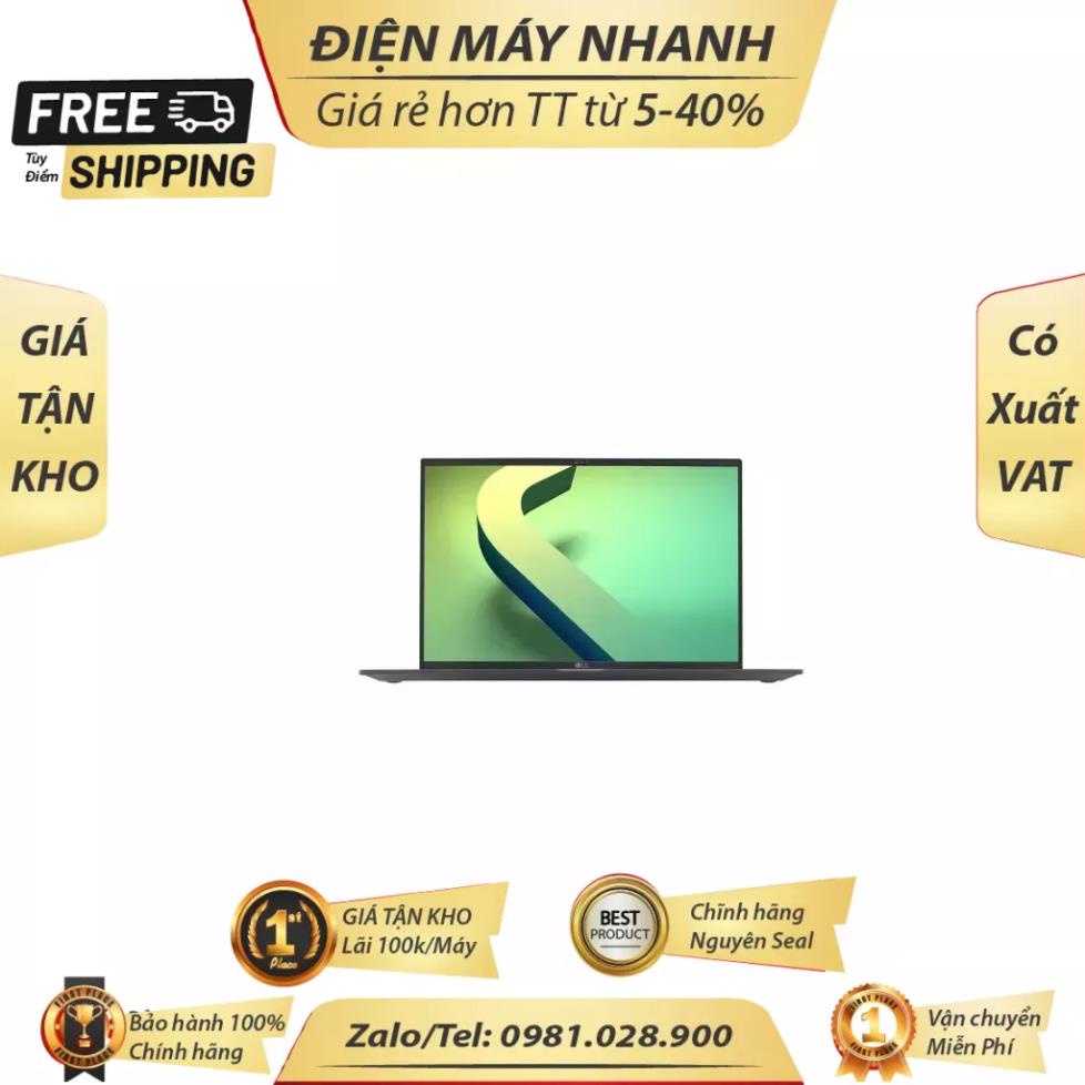 Laptop LG Gram 16ZD90Q-G.AX53A5 (16''| i5-1240P| 8GB|256GB| Non-OS) - Tặng Gram +view 100% CH | BigBuy360 - bigbuy360.vn