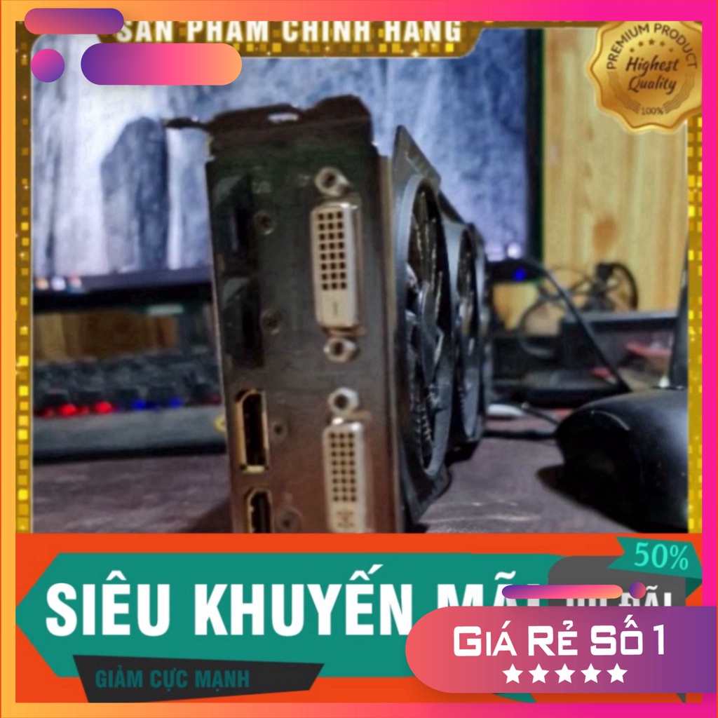 Vga Gigabyte / MSI GMX GTX 970 4G đẹp keng nguyên tem chính hãng -2nd Sale cực sốc . Giá khuyến mãi