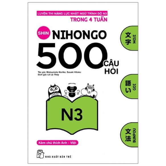 Sách - Shin Nihongo - 500 Câu Hỏi Trình Độ N3 - Luyện Thi Năng Lực Nhật Ngữ - Sasaki Hitoko & Matsumoto Noriko - NXB Trẻ