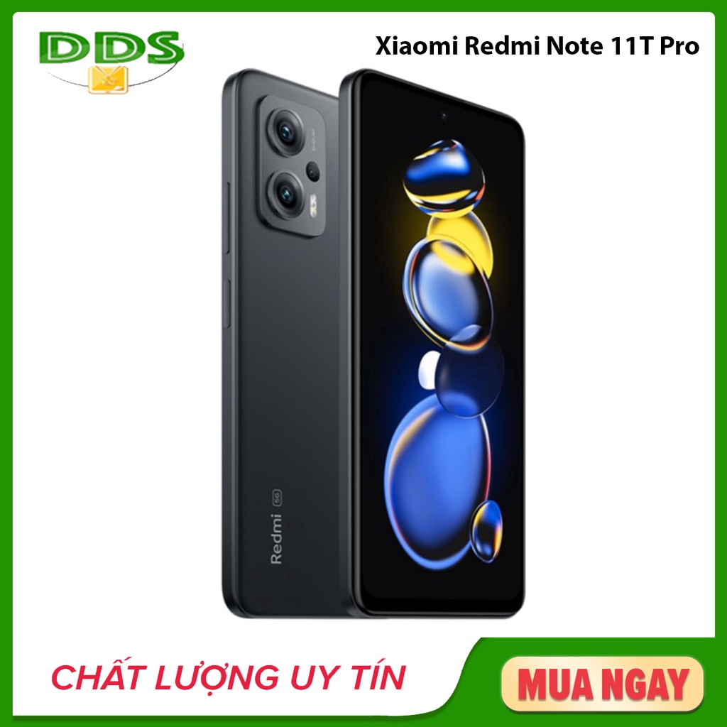 Điện thoại Xiaomi Redmi Note 11T Pro (Dimensity 8100) - FullBox . BH Đổi Trả 30 Ngày