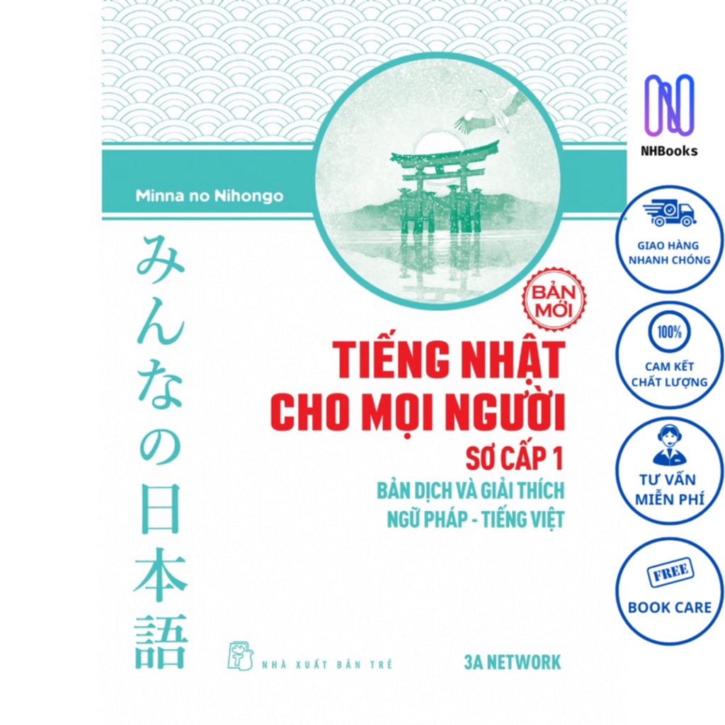 Sách-Tiếng Nhật Cho Mọi Người Sơ Cấp 1 - Bản Dịch Và Giải Thích Ngữ Pháp - NXB Trẻ - NHBOOK