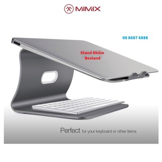 Đế nâng tản nhiệt stand nhôm Bestand cho Laptop Macbook Cao Cấp DIGIMIX