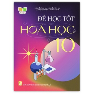 Sách Để học tốt hóa học lớp 10