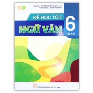 Sách - để học tốt ngữ văn 6 tập 2