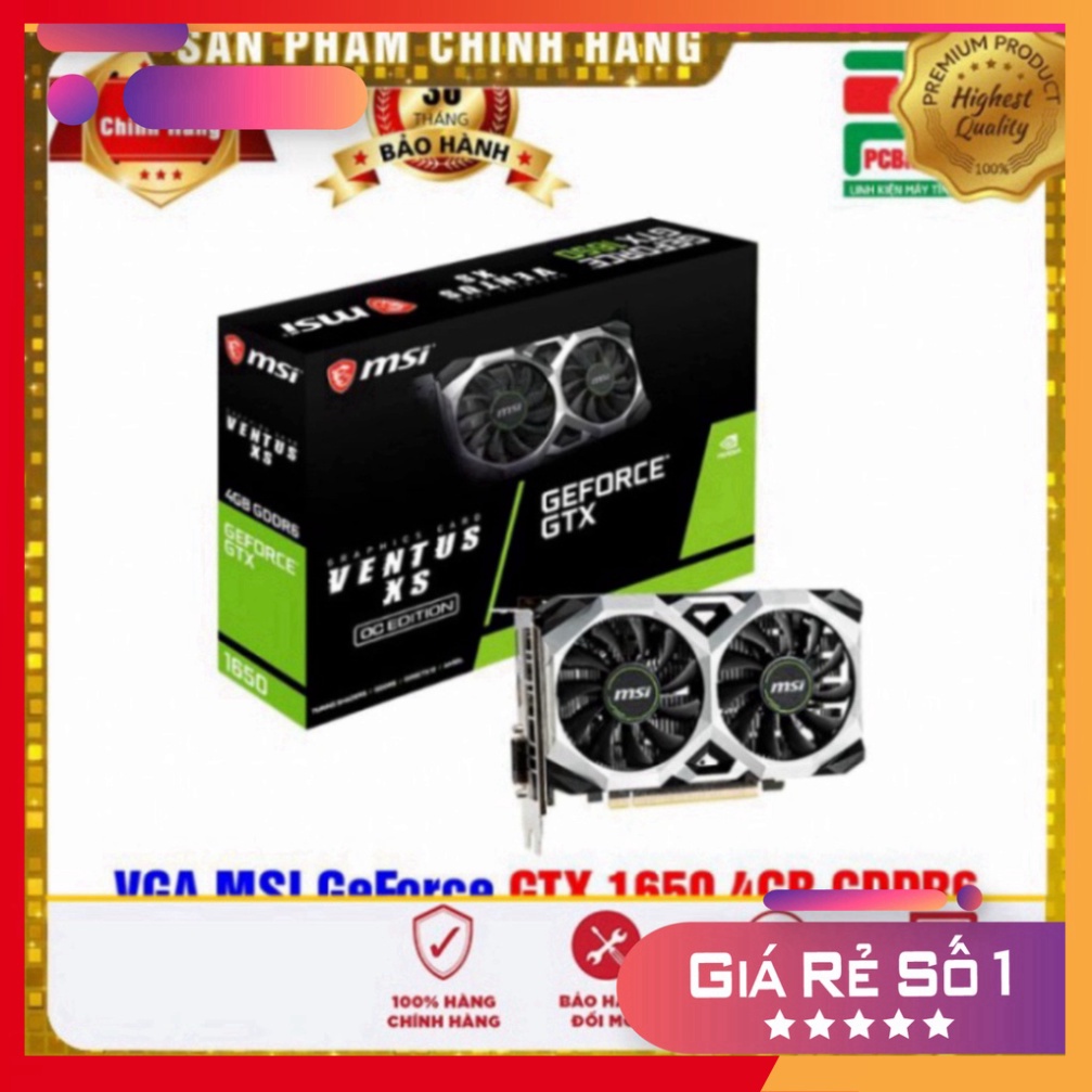 KHUYỄN MÃI Cạc màn hình MSI GTX 1650 VENTUS XS 4GB OC GDDR6 chính hãng Sale cực sốc .