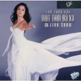 Đĩa cd 1311.asia 256 - lam thuy van - mot thoi da xa chất lượng cao