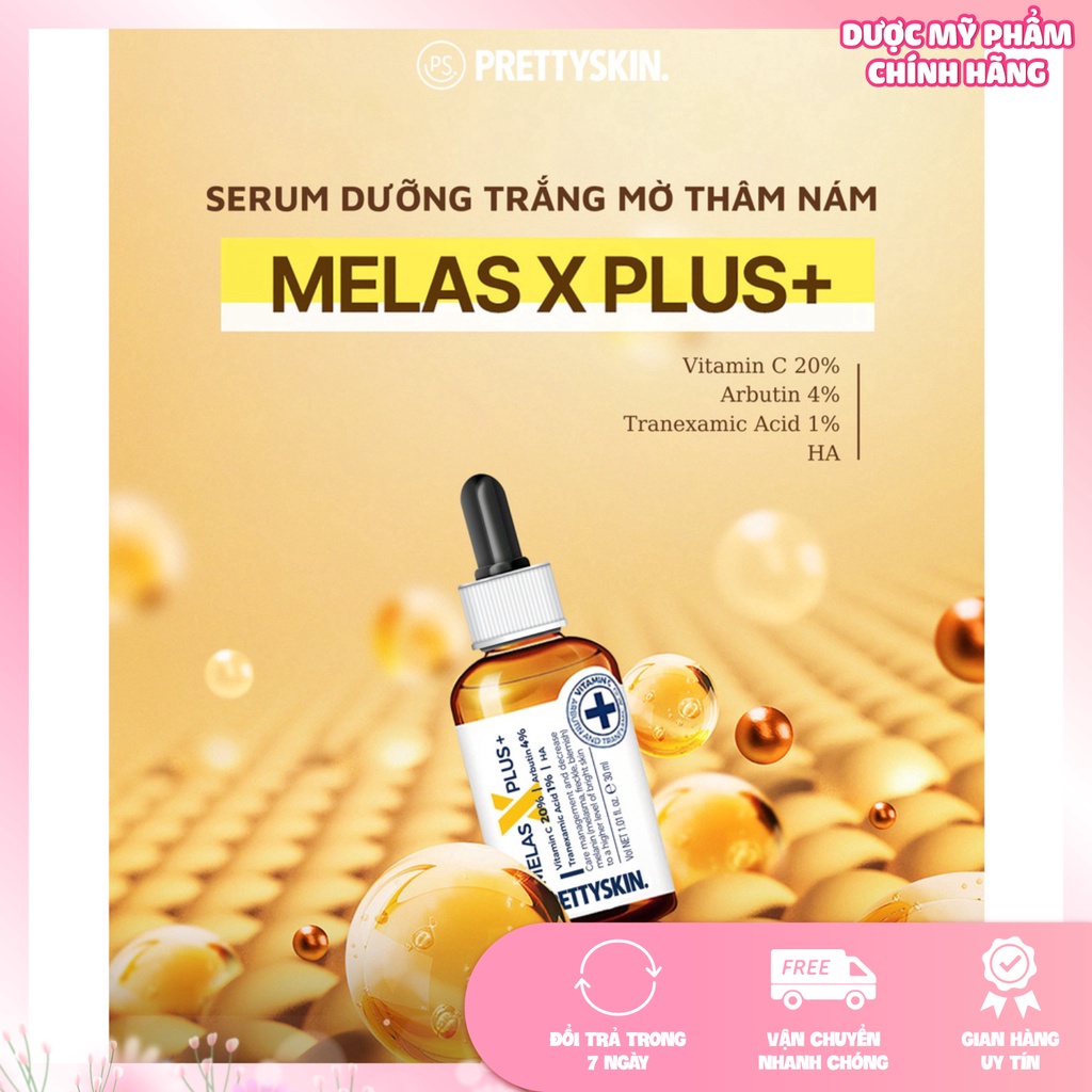 Serum Melas X Plus nhà Pretty Skin 30ml giúp dưỡng trắng da mờ thâm nám hiệu quả