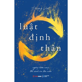Sách luật định thân - ngày hôm nay tôi sinh ra lần nữa