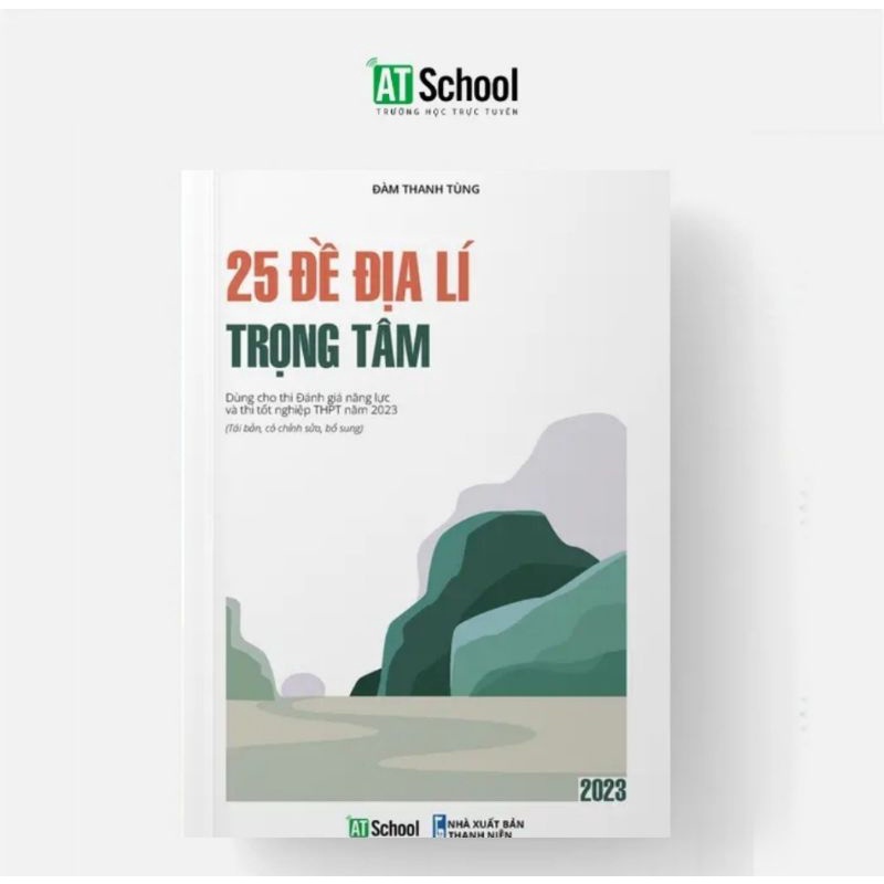 25 đề địa lý trọng tâm 2023