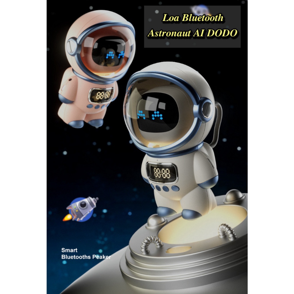 Loa Bluetooth Astronaut AI DODO Kiêm Báo Thức Wireless Audio
