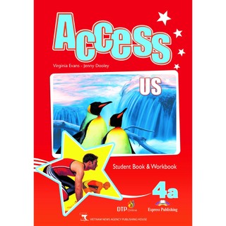 Sách - dtpbooks - access us 4a student's book & workbook