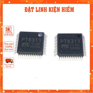 Linh Kiện Điện Tử Chíp PT6311 Chuyên Dụng