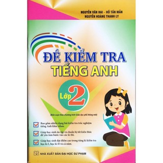 Sách - đề kiểm tra tiếng anh lớp 2 - biên soạn theo chương trình giáo dục phổ thông mới