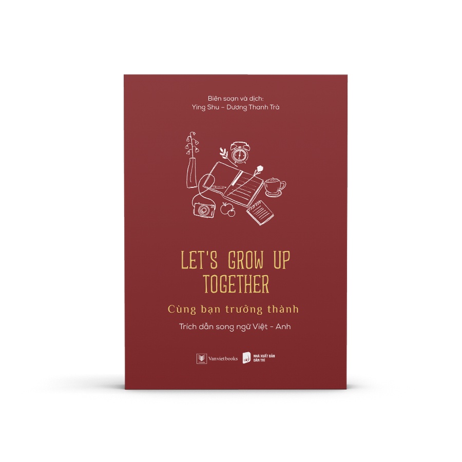 Sách - Let’s Grow Up Together - Cùng Bạn Trưởng Thành (Song Ngữ Việt - Anh)  AZVietNam