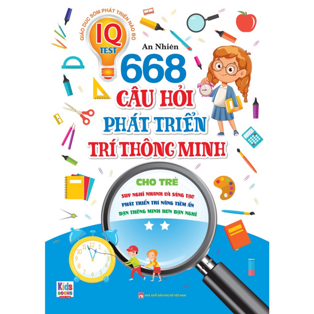 Sách - Phát Triển Trí Tuệ IQ - 668 Câu Hỏi Phát Triển Trí Thông Minh Cho Trẻ - Tập 2 ( Bìa Mềm )