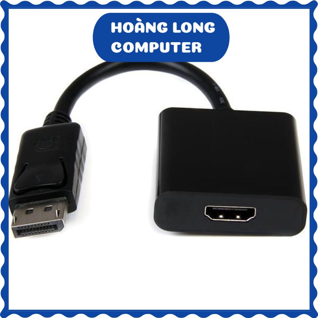 Cáp chuyển Displayport to HDMI