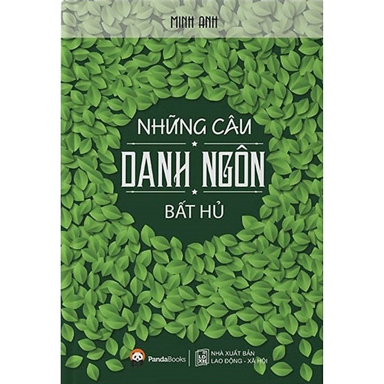 Những Câu Danh Ngôn Bất Hủ (Tái Bản)