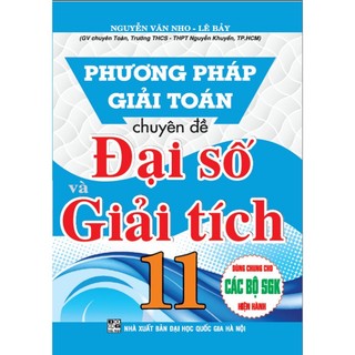Sách - phương pháp giải toán chuyên đề đại số và giải tích 11
