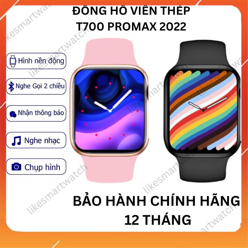 Đồng hồ thông minh t700 Pro Max Nghe Gọi , Phát nhạc Sạc không dây, Đồng Hồ Nam Nữ Chống nước Ngôn Ngữ Tiếng Việt