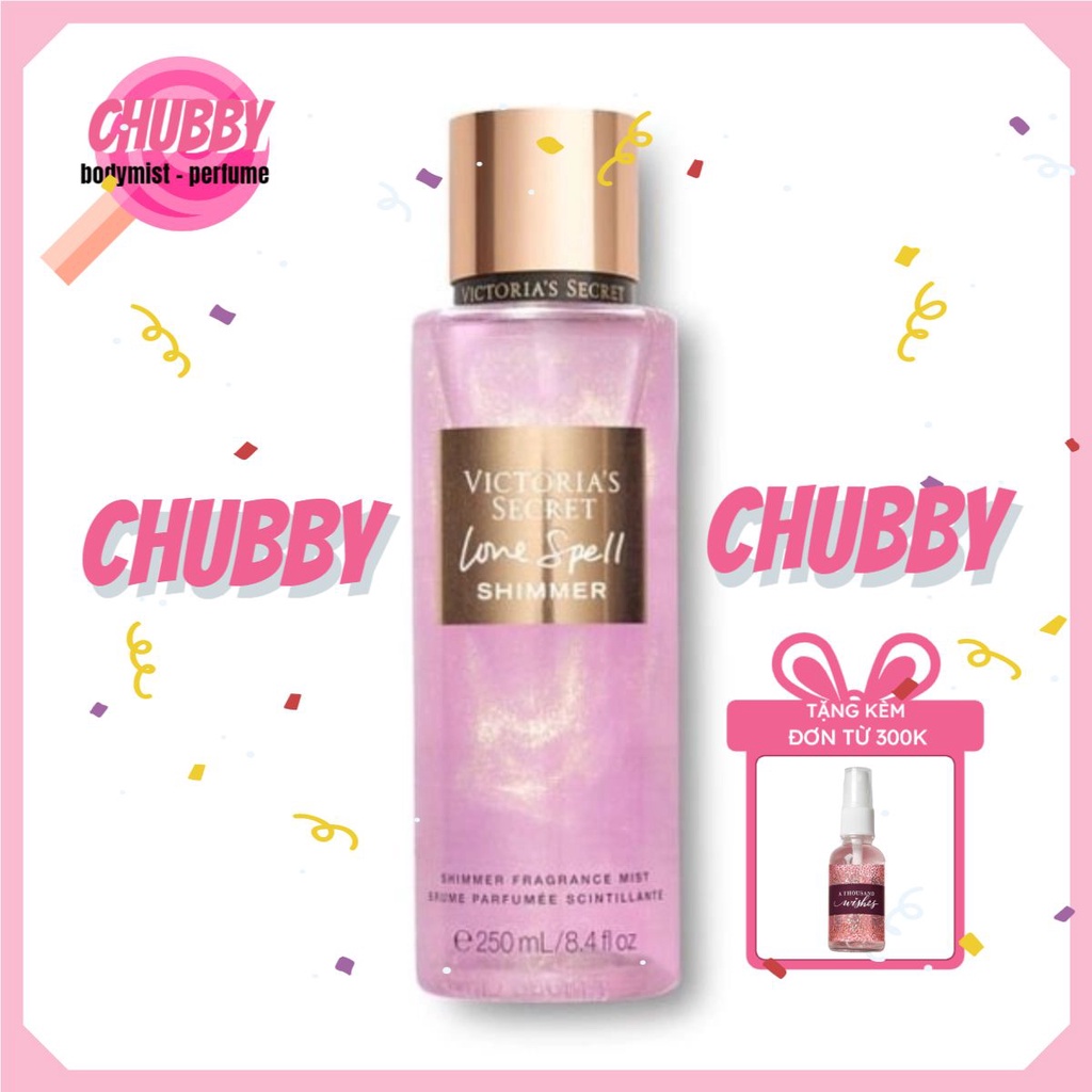 𝙘𝙝𝙪𝙗𝙗𝙮 - Xịt Thơm toàn thân VICTORIA SECRET - LOVE SPELL SHIMMER