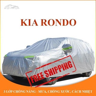 Bạt che phủ xe ô tô 7 chỗ Kia Rondo chống nắng mưa - bạt trùm xe ô tô 3 lớp chống nóng không thấm nước .