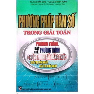 Sách -Phương Pháp Hàm Số Trong Giải Toán