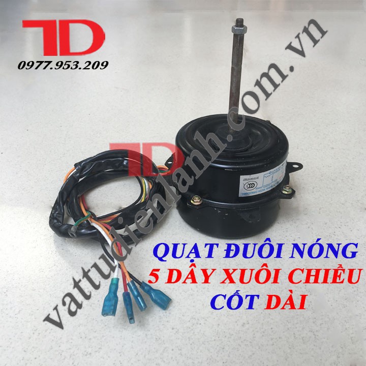 Quạt đuôi nóng điều hòa 36W 5 dây xuôi chiều cốt dài, mô tơ quạt đuôi nóng điều hòa