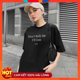 Áo thun Don't Bully Me