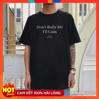 Áo thun Don't Bully Me