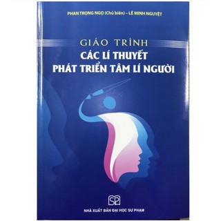 Sách - giáo trình các lí thuyết phát triển tâm lí người