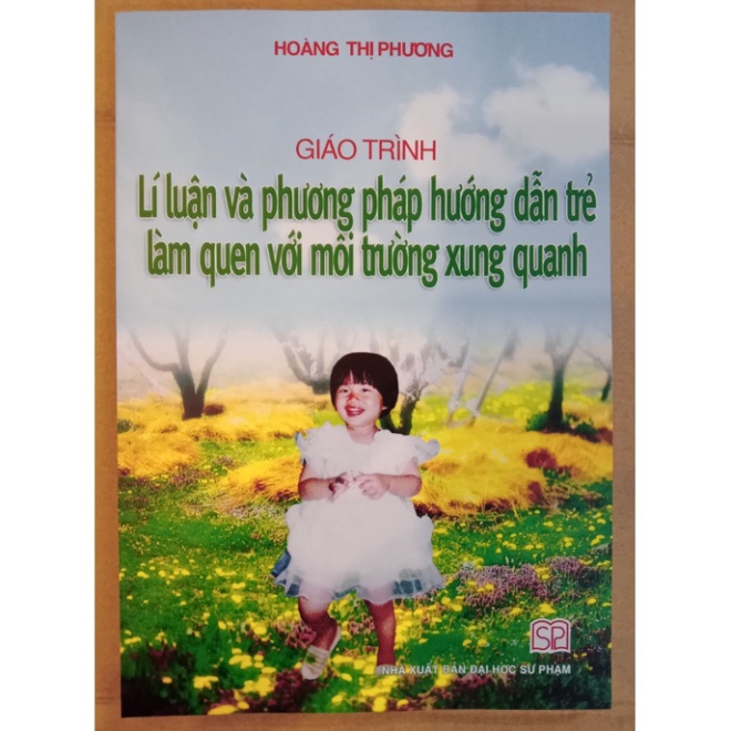 Sách - Giáo trình lí luận và phương pháp hướng dẫn trẻ làm quen với môi trường xung quanh