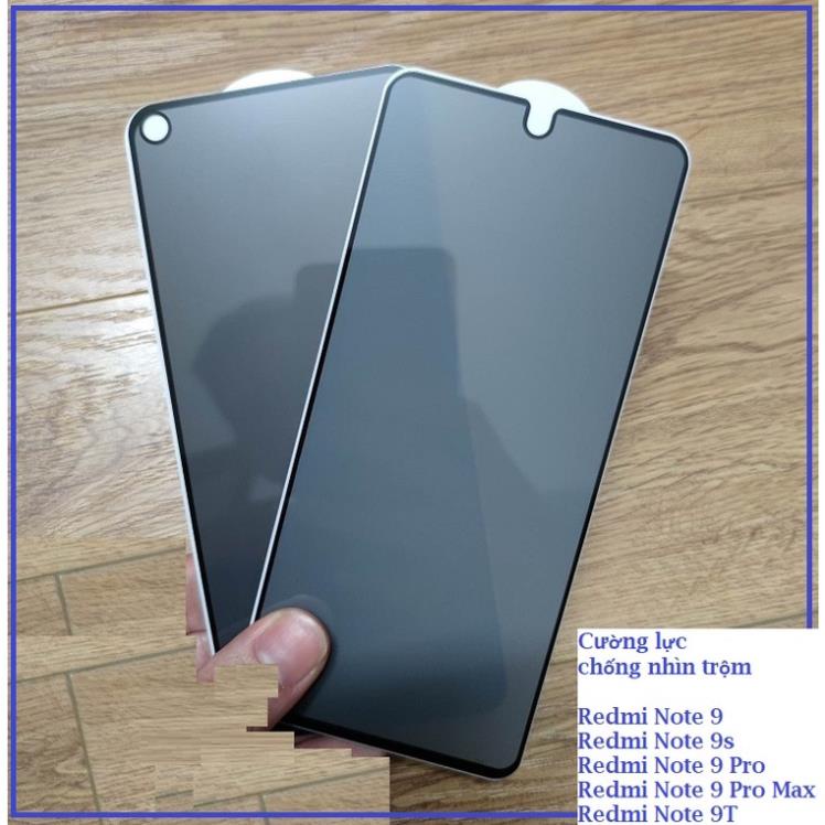 Cường lực chống nhìn trộm Xiaomi Redmi Note 9 Note 9s Note 9 Pro Note 9T (Full màn Full keo)