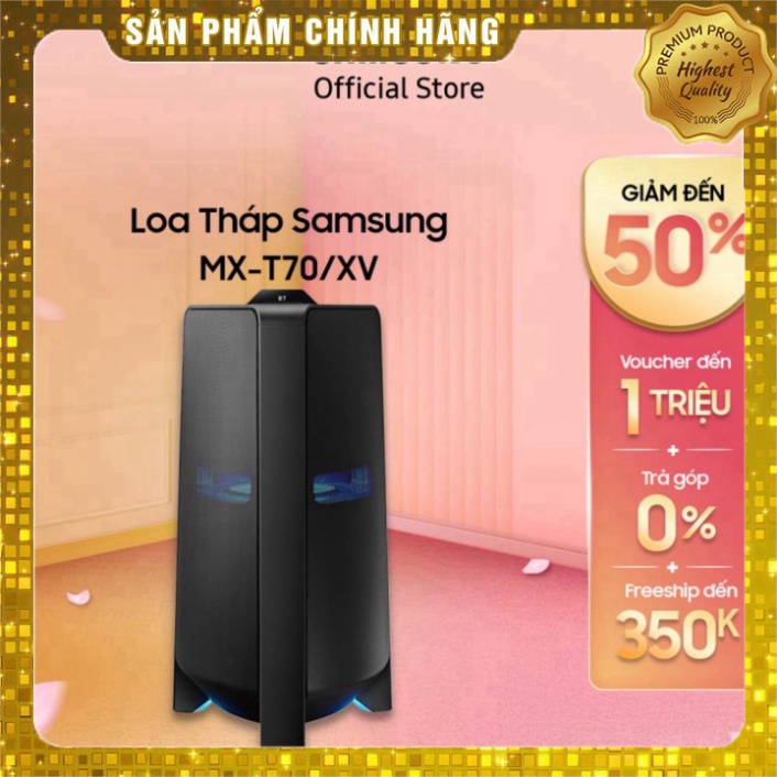 Loa Tháp Samsung MX-T70/XV - Hàng chính hãng Miễn phí lắp đặt nội thành khuyến mãi hấp dẫn