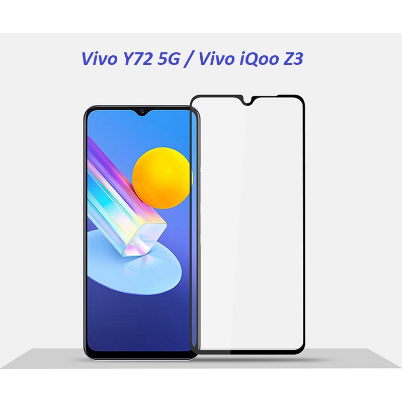 Kính cường lực Vivo Y72 5G / iQoo Z3 (Full màn, Full keo)