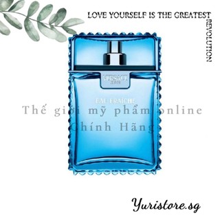 🆈🆄🆁🅸 - Nước hoa dùng thử Versace Eau Fraiche Test 10ml/20ml