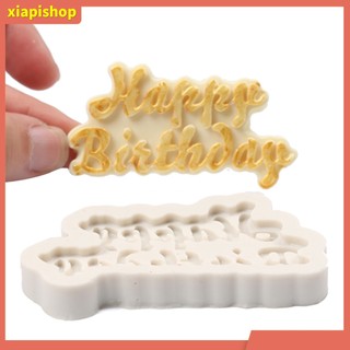 XIAPI+ Khuôn làm bánh chúc mừng sinh nhật bằng silicon hình chữ Happy Birthday