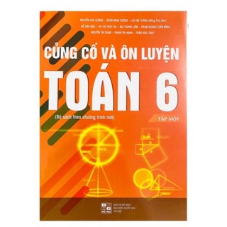 Sách – Củng cố và ôn luyện toán 6
