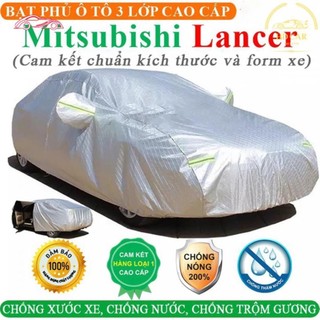 Bạt Phủ Xe Ô Tô MITSUBISHI LANCER 3 Lớp Ép Nhiệt Tráng Nhôm, Chống Nắng, Chống Mưa, Chống Cháy – HD CAR - 0852952236