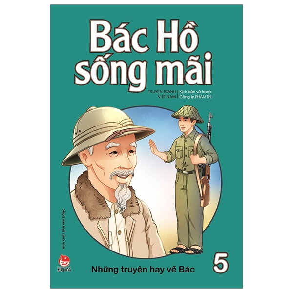 Sách - Bác Hồ Sống Mãi: Những Mẩu Chuyện Hay Về Bác - Tập 5