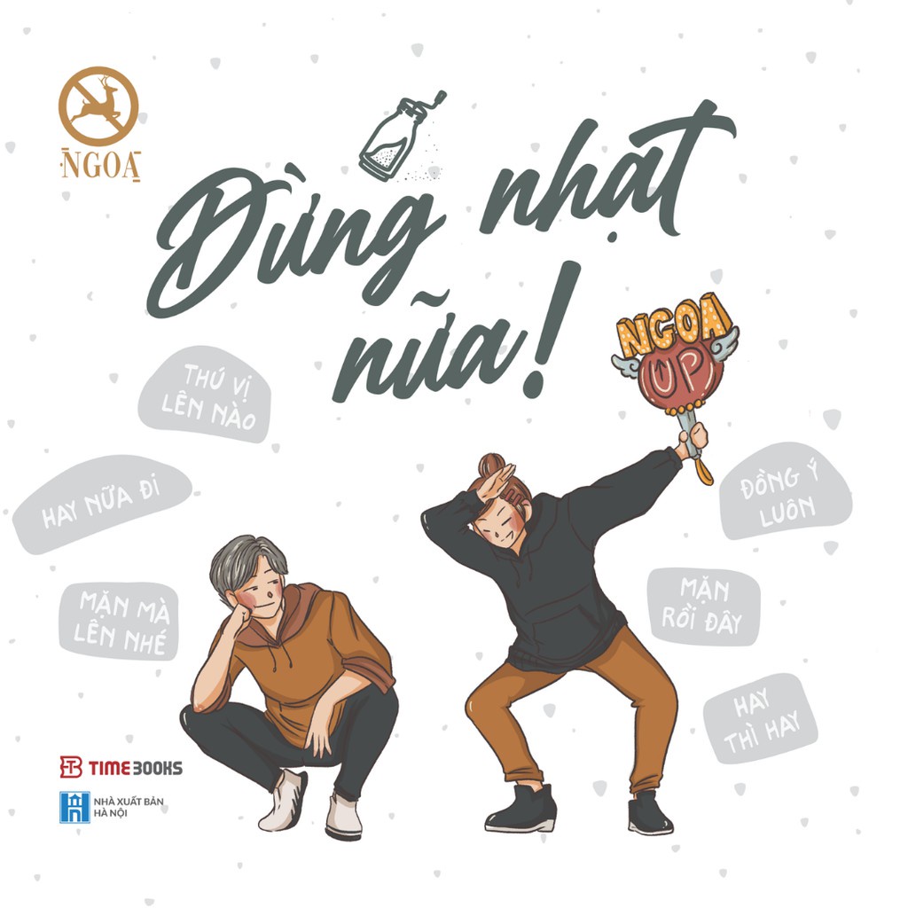 Sách Đừng Nhạt Nữa - Ngoa - Kira 