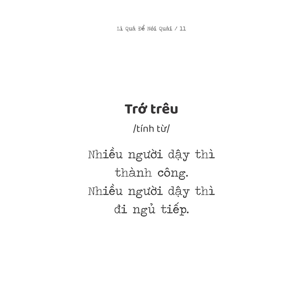 Sách Lì Quá Để Nói Quài