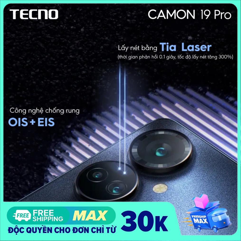 Điện thoại Camon 19 Pro GB/128GB  Chính Hãng Mới Nguyên Seal Hiệu Năng Khủng Bảo Hành 13 Tháng. Tecnomobile