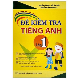 Sách Đề Kiểm Tra Tiếng Anh Lớp 1 nhiều tác giả