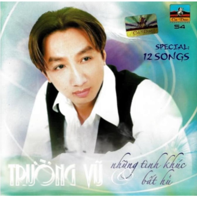 ĐĨA CD 2136. CDCD054 - Truong Vu - Nhung Tinh Khuc Bat Tu chất lượng cao