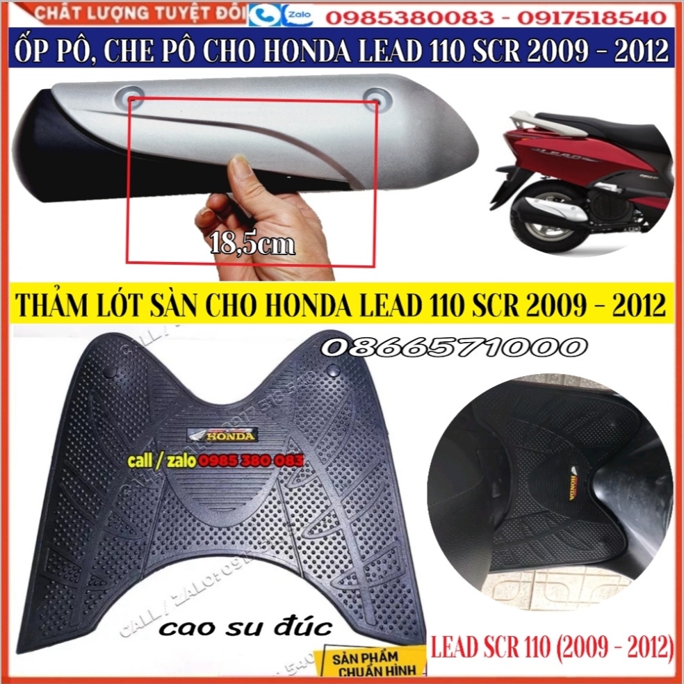 Ốp Pô, Miếng Che Pô, Thảm Cao Su Lót Sàn Để Chân Lắp Như Zin Honda Lead 110 SCR Đời Xe Từ 2009 – 2012