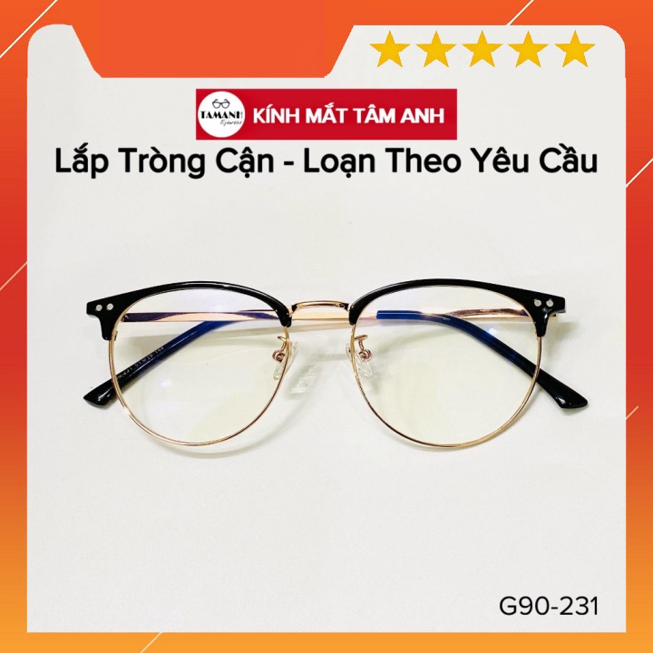 Gọng kính nam nữ cắt vành nửa viền kim loại dáng bo tròn TAMANHOPTIC NHẬN CẮT MẮT CẬN LOẠN THEO YÊU CẦU