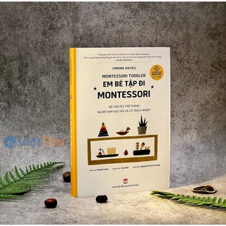 Sách - Em Bé Tập Đi - Montessori